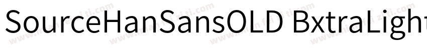 SourceHanSansOLD BxtraLight字体转换